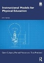 Cover: Instructional Models for Physical Education - Routledge