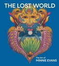Cover: The Lost World: The Art of Minnie Evans - DelMonico Books/D.A.P.