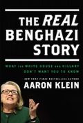 Cover: The REAL Benghazi Story: What the White House and Hillary Don't Want You to Know - Post Hill Press