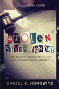 Cover: Stolen Sovereignty: How to Stop Unelected Judges from Transforming America - Post Hill Press