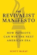 Cover: The Revivalist Manifesto: How Patriots Can Win the Next American Era - Post Hill Press