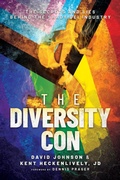 Cover: The Diversity Con: The Secrets and Lies Behind the Shady DEI Industry - Post Hill Press