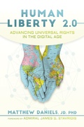 Cover: Human Liberty 2.0: Advancing Universal Rights in the Digital Age - Post Hill Press