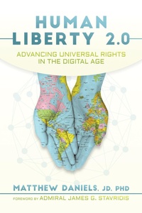 Enlarge image Cover: Human Liberty 2.0: Advancing Universal Rights in the Digital Age - Post Hill Press