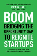 Cover: Boom: Bridging the Opportunity Gap to Reignite Startups - Post Hill Press