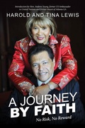 Cover: A Journey by Faith: No Risk, No Reward - Post Hill Press