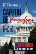 Cover: Capitol of Freedom: Restoring American Greatness - Post Hill Press