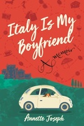 Cover: Italy Is My Boyfriend - Post Hill Press