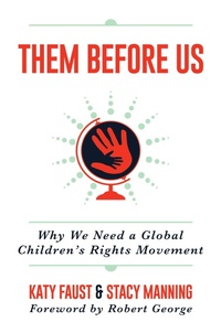 Enlarge image Cover: Them Before Us: Why We Need a Global Children's Rights Movement - Post Hill Press