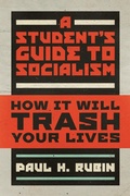 Cover: A Student's Guide to Socialism: How It Will Trash Your Lives - Post Hill Press