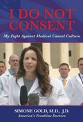 Cover: I Do Not Consent: My Fight Against Medical Cancel Culture - Post Hill Press