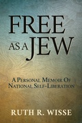 Cover: Free as a Jew: A Personal Memoir of National Self-Liberation - Post Hill Press