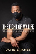 Cover: The Fight of My Life: The Coronavirus: A Dance with the Devil - Post Hill Press