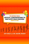 Cover: The Birthday Rules: Critical Conversations to Have with Your Children (Ages 6 to 16) - Post Hill Press