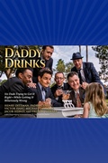 Cover: Daddy Drinks: Six Dads Trying to Get It Right-While Getting It Hilariously Wrong - Post Hill Press