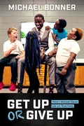 Cover: Get Up or Give Up: How I Almost Gave Up on Teaching - Post Hill Press