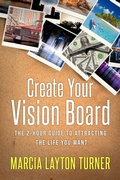 Cover: Create Your Vision Board: The 2-Hour Guide to Attracting the Life You Want - Post Hill Press