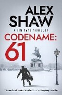 Enlarge image Cover: Codename: 61 - Boldwood Books Ltd