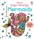 Cover: First Magic Painting Mermaids - Usborne Publishing Ltd