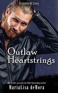 Cover: Outlaw Heartstrings - MariaLisa deMora