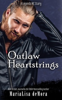 Enlarge image Cover: Outlaw Heartstrings - MariaLisa deMora