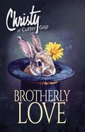 Cover: Brotherly Love (Christy of Cutter Gap, #12) - Evergreen Farm Publishing
