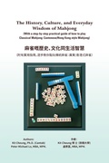 Cover: The History, Culture, and Everyday Wisdom of Mahjong - Camathories Company