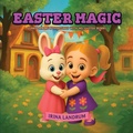 Cover: Easter Magic - Irina Landrum