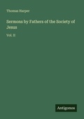 Cover: Sermons by Fathers of the Society of Jesus - Antigonos Verlag