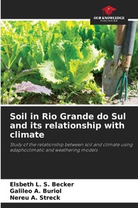 Enlarge image Cover: Soil in Rio Grande do Sul and its relationship with climate - Our Knowledge Publishing