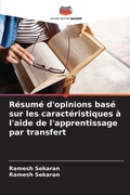 Cover: Resume d'opinions base sur les caracteristiques a l'aide de l'apprentissage par transfert - Editions Notre Savoir