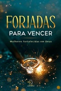 Cover: Forjadas para vencer - Chave Mestra Editora