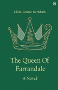 Cover: The Queen Of Farrandale A Novel - Double 9 Books