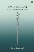 Cover: Rachel Gray A Tale Founded On Fact - Double 9 Books