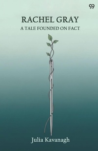 Enlarge image Cover: Rachel Gray A Tale Founded On Fact - Double 9 Books