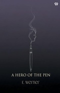 Cover: A Hero Of The Pen - Double 9 Books