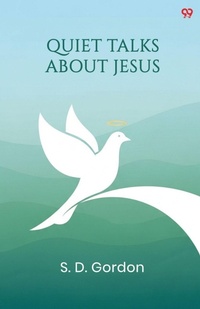 Enlarge image Cover: Quiet Talks About Jesus - Double 9 Books
