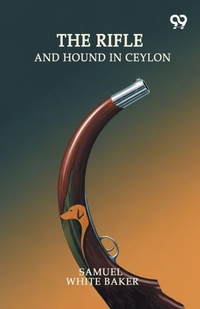 Enlarge image Cover: The Rifle And Hound In Ceylon - Double 9 Books