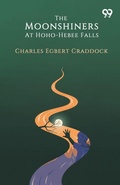 Cover: The Moonshiners At Hoho-Hebee Falls - Double 9 Books