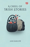 Cover: A Creel Of Irish Stories - Double 9 Books