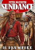 Cover: Sundance 35: Drumfire (A Jim Sundance Western) - Piccadilly