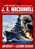 Cover: Jim Brady - Leading Seaman (A World War II Navy Adventure) - Piccadilly