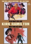 Cover: Dead Man's Dollars & Man from Red River (Kirk Hamilton Double Westerns, #1) - Piccadilly Publishing
