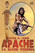 Cover: Blood Wedding (An Apache / Cuchillo Oro Western) - Piccadilly Publishing