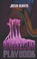 Cover: The Bubblegum Playbook - Independently Published