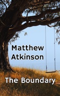 Cover: The Boundary (Isolated Showers, #10) - Matthew Atkinson