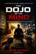 Cover: The Dojo of the Mind - The Dojo of the Mind