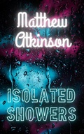 Cover: Isolated Showers - Matthew Atkinson