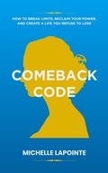 Cover: Comeback Code - Michelle Lapointe