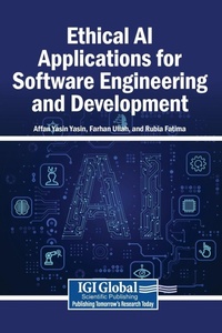 Enlarge image Cover: Ethical AI Applications for Software Engineering and Development - Engineering Science Reference